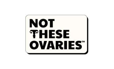 Not These Ovaries